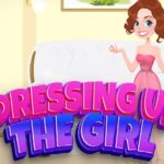 Dress Up The Girl